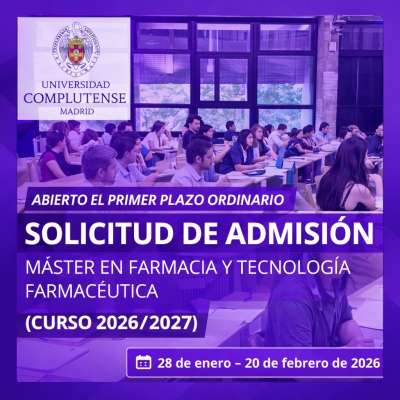 Abierto el primer plazo ordinario de solicitud de admisión al Máster en Farmacia y Tecnología Farmacéutica (Curso 2026/2027)